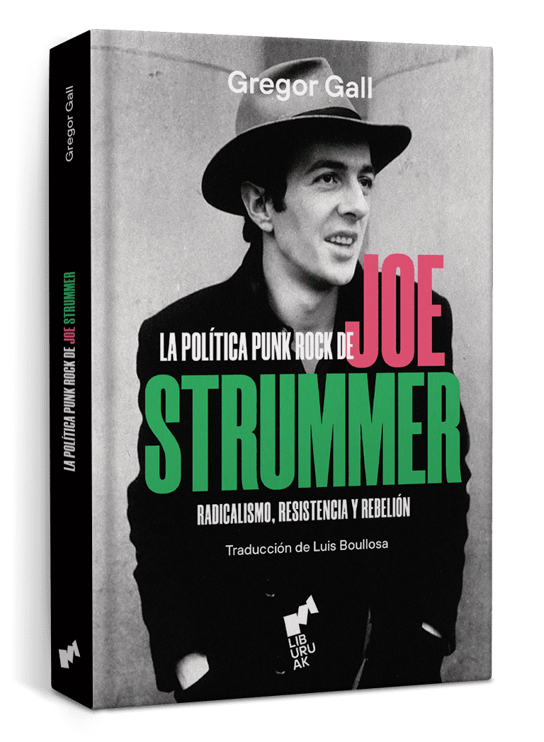 Portada del libro "La política punk rock de Joe Strummer" de Gregor Gall