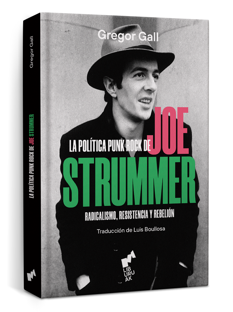 Portada del libro "La política punk rock de Joe Strummer" de Gregor Gall